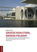 E-Book (pdf) Große Koalition, große Folgen? von Martin Gross