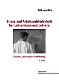 E-Book (pdf) Stress und Arbeitszufriedenheit bei Lehrerinnen und Lehrern von Rolf van Dick