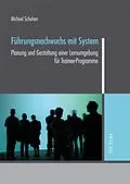 E-Book (pdf) Führungsnachwuchs mit System von Michael Schuhen
