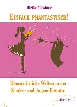 E-Book (pdf) Einfach phantastisch! von Ulrike Gerstner