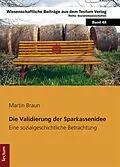 E-Book (pdf) Die Validierung der Sparkassenidee von Martin Braun