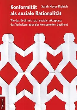 E-Book (pdf) Konformität als soziale Rationalität von Sarah Meyer-Dietrich