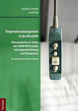 E-Book (pdf) Kooperationsmanagement in der Altenhilfe von Joachim Lennefer, Gerd Palm
