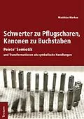 E-Book (pdf) Schwerter zu Pflugscharen, Kanonen zu Buchstaben von Matthias Warkus