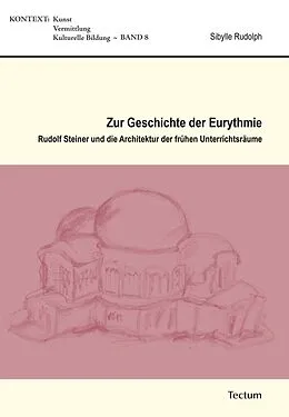 E-Book (epub) Zur Geschichte der Eurythmie von Sibylle Rudolph