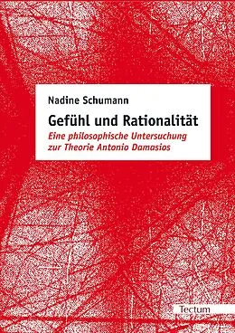 E-Book (epub) Gefühl und Rationalität von Nadine Schumann