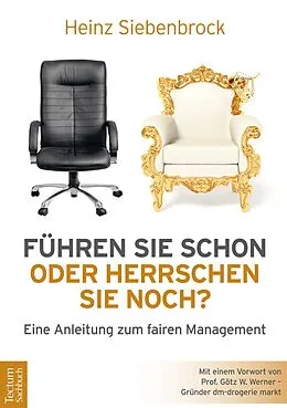 E-Book (pdf) Führen Sie schon oder herrschen Sie noch? von Heinz Siebenbrock
