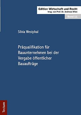 E-Book (pdf) Präqualifikation für Bauunternehmen bei der Vergabe öffentlicher Bauaufträge von Silvia Westphal