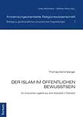 E-Book (pdf) Der Islam im öffentlichen Bewusstsein von Thomas Schönberger