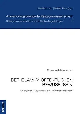 E-Book (pdf) Der Islam im öffentlichen Bewusstsein von Thomas Schönberger