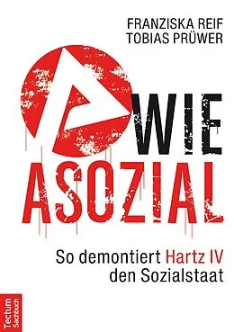E-Book (pdf) A wie Asozial von Tobias Prüwer, Franziska Reif