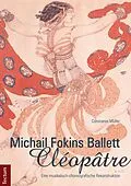 E-Book (pdf) Michail Fokins Ballett "Cléopâtre" von Constanze Müller
