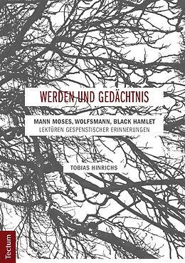 E-Book (pdf) Werden und Gedächtnis von Tobias Hinrichs