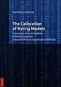 E-Book (pdf) The Calibration of Rating Models von Paul Markus Konrad