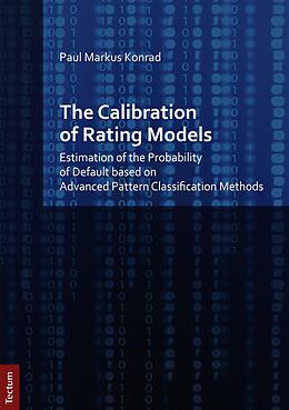 eBook (pdf) The Calibration of Rating Models de Paul Markus Konrad