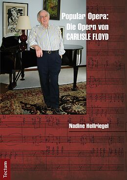 E-Book (pdf) Popular Opera: Die Opern von Carlisle Floyd von Nadine Hellriegel
