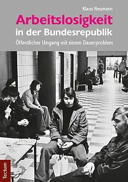 E-Book (pdf) Arbeitslosigkeit in der Bundesrepublik von Klaus Neumann