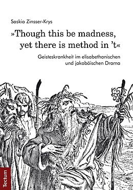E-Book (pdf) "Though this be madness, yet there is method in 't" von Saskia Zinsser-Krys