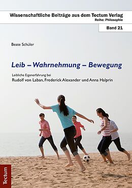 E-Book (pdf) Leib - Wahrnehmung - Bewegung von Beate Schüler