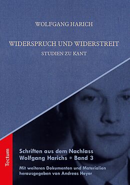 E-Book (pdf) Schriften aus dem Nachlass Wolfgang Harichs: Widerspruch und Widerstreit - Studien zu Kant von Wolfgang Harich