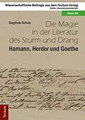 E-Book (pdf) Die Magie in der Literatur des Sturm und Drang von Sieglinde Schulz