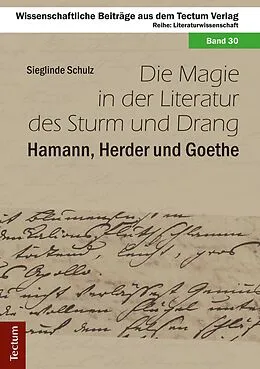 E-Book (pdf) Die Magie in der Literatur des Sturm und Drang von Sieglinde Schulz