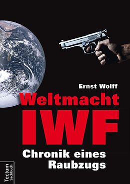 E-Book (pdf) Weltmacht IWF von Ernst Wolff