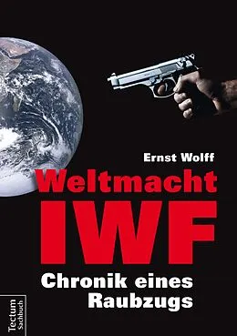 E-Book (epub) Weltmacht IWF von Ernst Wolff