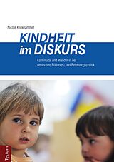 E-Book (pdf) Kindheit im Diskurs von Nicole Klinkhammer