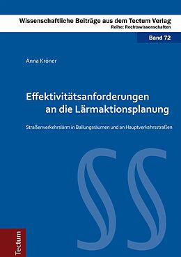 E-Book (pdf) Effektivitätsanforderungen an die Lärmaktionsplanung von Anna Kröner