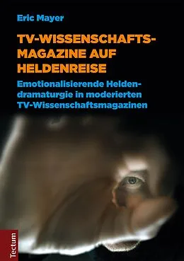 E-Book (pdf) TV-Wissenschaftsmagazine auf Heldenreise von Eric Mayer