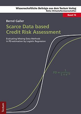 E-Book (pdf) Scarce Data based Credit Risk Assessment von Bernd Galler