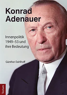 E-Book (pdf) Konrad Adenauer von Günther Dahlhoff