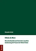 E-Book (pdf) Ethnie als Ware von Alexandra Geisler