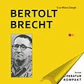 E-Book (pdf) Literatur Kompakt: Bertolt Brecht von Eva-Maria Siegel