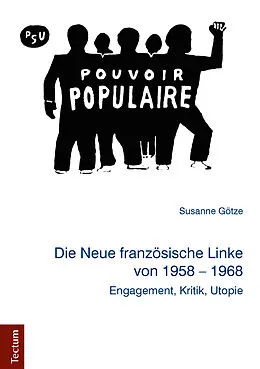 E-Book (epub) Die Neue französische Linke von 1958 - 1968 von Susanne Götze