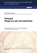 E-Book (pdf) Portugal: Wege aus der Schuldenkrise von Mathias Fischer