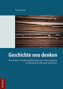 E-Book (pdf) Geschichte neu denken von Daniela Henke