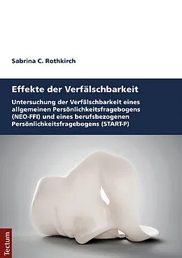 E-Book (pdf) Effekte der Verfälschbarkeit von Sabrina Claudia Rothkirch