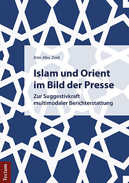 E-Book (pdf) Islam und Orient im Bild der Presse von Amr Abu Zeid