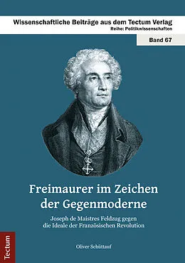 E-Book (pdf) Freimaurer im Zeichen der Gegenmoderne von Oliver Schüttauf
