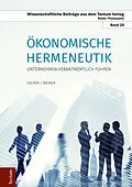 E-Book (epub) Ökonomische Hermeneutik von Jochen J. Weimer