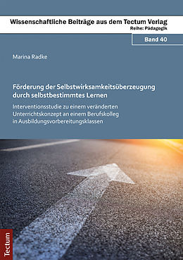 E-Book (pdf) Förderung der Selbstwirksamkeitsüberzeugung durch selbstbestimmtes Lernen von Marina Radke