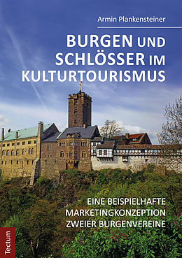 E-Book (pdf) Burgen und Schlösser im Kulturtourismus von Armin Plankensteiner