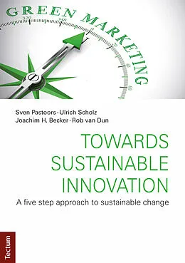 E-Book (pdf) Towards Sustainable Innovation von Sven Pastoors, Ulrich Scholz, Joachim H. Becker