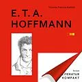 E-Book (pdf) Literatur Kompakt: E. T. A. Hoffmann von Yvonne-Patricia Alefeld