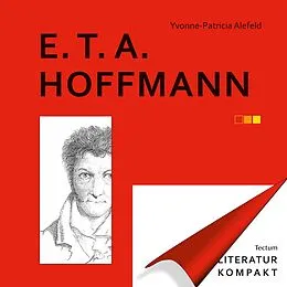 E-Book (pdf) Literatur Kompakt: E. T. A. Hoffmann von Yvonne-Patricia Alefeld