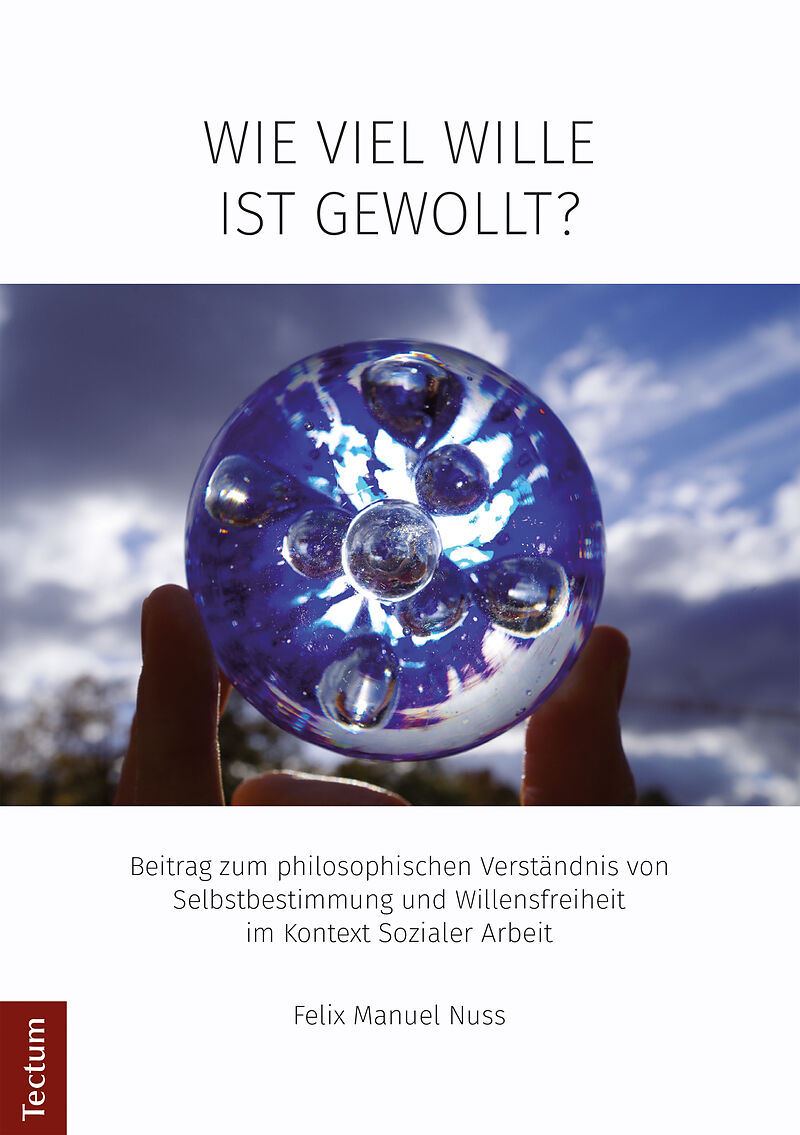 Wie viel Wille ist gewollt?