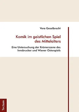 E-Book (pdf) Komik im geistlichen Spiel des Mittelalters von Vera Geselbracht