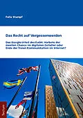E-Book (pdf) Das Recht auf Vergessenwerden von Felix Stumpf